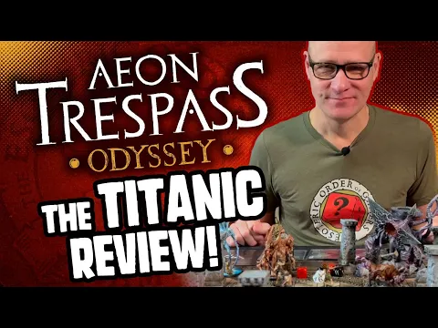 Aeon Trespass: Odyssey - The TITANIC Review!