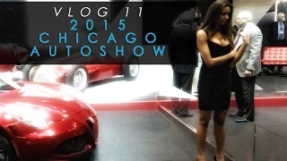 VLOG 11: Chicago Autoshow Part 1
