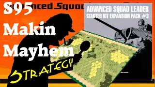 Advanced Squad Leader SK S95 Makin Mayhem