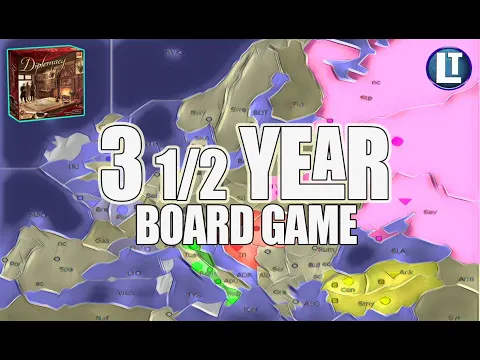 LONGEST Board Game of ALL TIME - 3 Years 7 Months and 10 Days - DIPLOMACY - World Championship Game