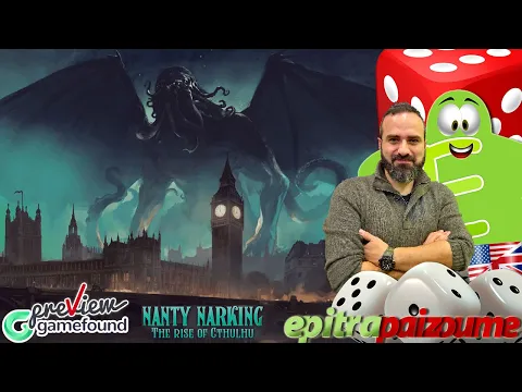 Nanty Narking The Rise of Cthulhu - A Preview Video (EN) by Epitrapaizoume