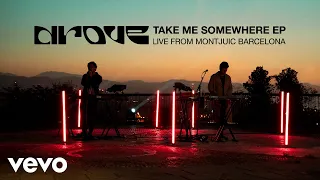 Drove - Take Me Somewhere EP (Live From Montjuic Barcelona)