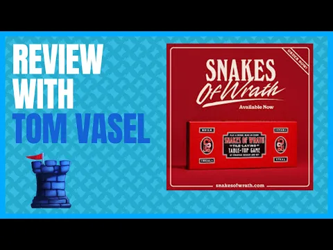 Snakes of Wrath Review with Tom Vasel