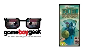 7 Wonders Duel :Pantheon Prelude (Sneak Peek) & Mini Review with the Game Boy Geek