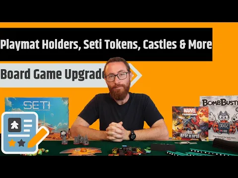 Playmat Holders, Game Upgrades & Real Castles - Board Game Upgrades