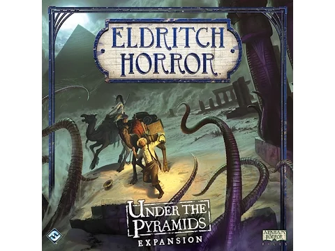 Unboxing: Eldritch Horror:  Under The Pyramids Expansion