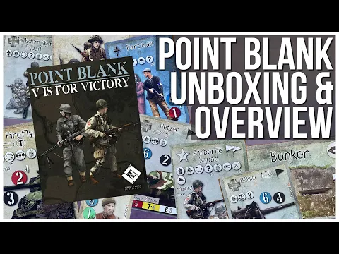 Point Blank: V is for Victory Unboxing & Overview | Lock 'n Load | Wargame Historical Game Solo