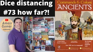 Dice Distancing #73 Command and Colours: Ancients how far do dice roll and do you need a dice tray?