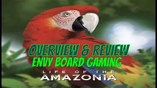 Life Of Amazonia Board Game Overview & Review