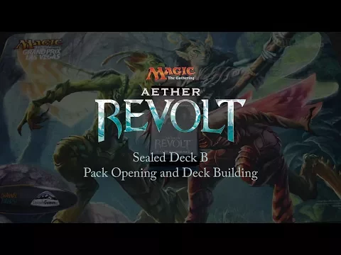 Magic: The Gathering: Aether Revolt Sealed Deck B