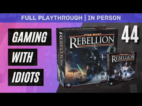 A Surprise Death Star Run | Star Wars: Rebellion + RotE | Full Playthrough | In Person | #44