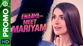 Meet Mariyam | Rabab Hashim | Enaaya – An Eros Now Original series