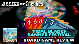 Tidal Blades: Banner Festival - Review