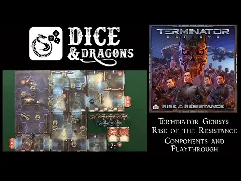 Dice and Dragons - Terminator Genisys Components and Playthrough