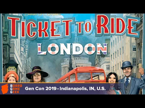 Ticket to Ride: London — game overview at Gen Con 2019