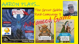 BURNING BANNERS - THE ADVANCED GAME and The Great Goblin Raid