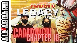 PANDEMIC LEGACY SEASON 2 | Boardgame | Playthrough ***SPOILERS*** | Chapter 10: A Means to a Cure