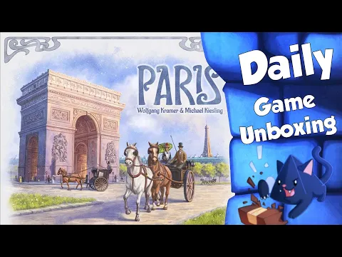 Paris - Daily Game Unboxing