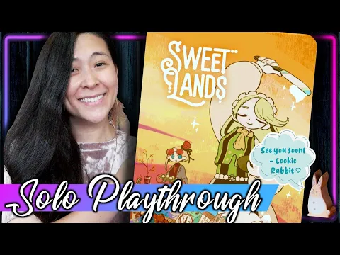 Sweet Lands | Solo Preview Playthrough