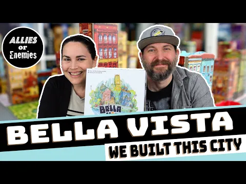 Bella Vista - We Built This City On Card and Board