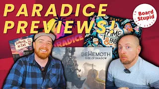 Paradice Previews! Behemoth Rise of Shadow, Fame & Fable, Survive Alive and MORE!