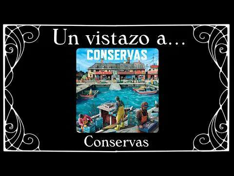 Un vistazo express a CONSERVAS
