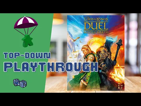 The Lord of the Rings: Duel for Middle-earth Teach, Playthrough, and Early Review Thoughts