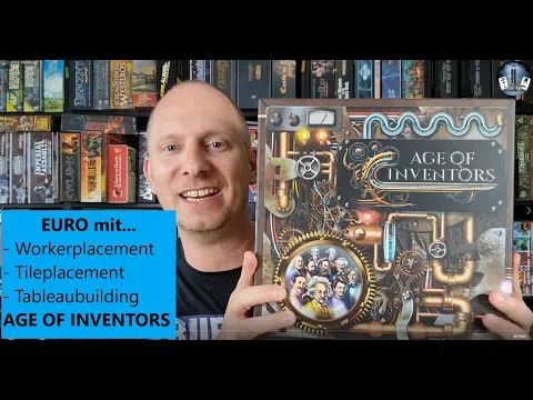 Materialbeschau: Age of Inventors - EURO mit Workerplacement, Tileplacment & Tableaubuilding