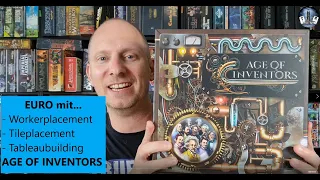 Materialbeschau: Age of Inventors - EURO mit Workerplacement, Tileplacment & Tableaubuilding