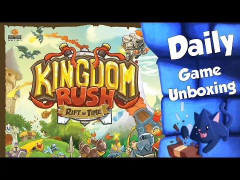 Kingdom Rush - Daily Game Unboxing