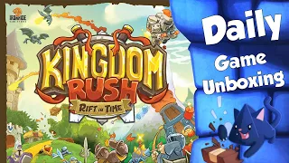 Kingdom Rush - Daily Game Unboxing