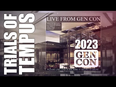 D&D fans… are you ready for TRIALS OF TEMPUS???? #gencon