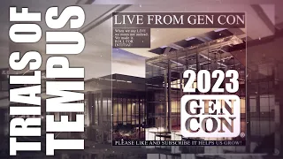 D&D fans… are you ready for TRIALS OF TEMPUS???? #gencon