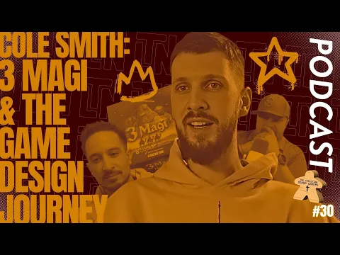 Cole Smith: 3 Magi & the Game Design Journey