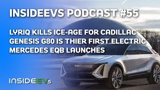 LYRIQ EV Kills Combustion For Cadillac, Genesis G80 Surprises and Mercedes EQB 7-Seater