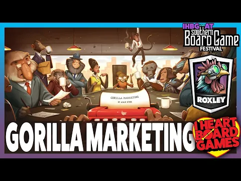 Gorilla Marketing play through @ Southern Board Game Festival