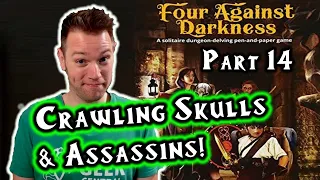 Four Against Darkness, Part 14 (Crawling Skulls & Mutant Assassins!)