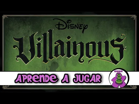 DISNEY VILLAINOUS - Cómo se juega - TUTORIAL - Juego de Mesa