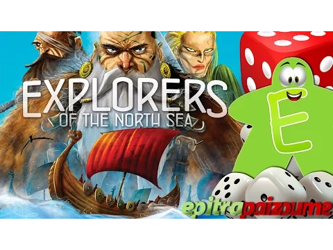 Explorers of the North Sea - How to Play Video (EN) by Epitrapaizoume