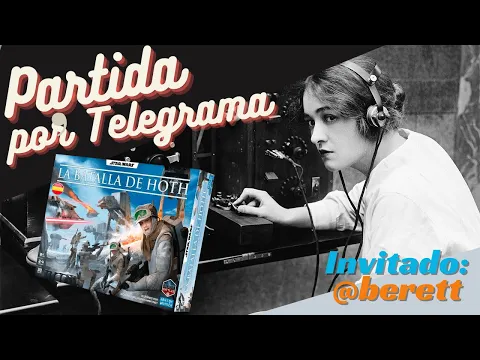 Partida por Telegrama: "La Batalla de Hoth" (campaña 1)