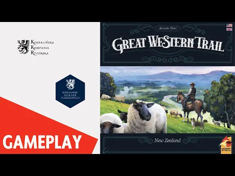 Great Western Trail: Nowa Zelandia - gameplay, zasady, recenzja