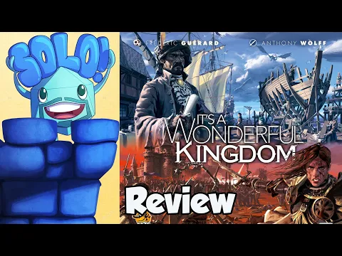It's A Wonderful Kingdom Solo Mode Review - with Mike DiLisio