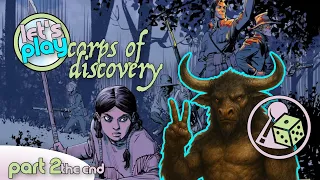 Let's Play Corps of Discovery: Fauna - Part 2 (The End)