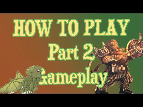 How to Play Perdition's Mouth: Abyssal Rift (Revised Edition) - Part 2: Gameplay (Except Combat)