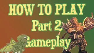 How to Play Perdition's Mouth: Abyssal Rift (Revised Edition) - Part 2: Gameplay (Except Combat)