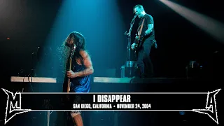 Metallica: I Disappear (San Diego, CA - November 24, 2004)