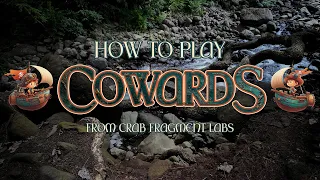 How to Play Cowards, by James Ernest