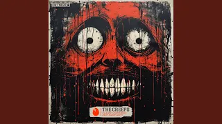 The Creeps (feat. Barry Drift)