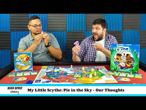 My Little Scythe: Pie in the Sky - Our Thoughts (Board Game)