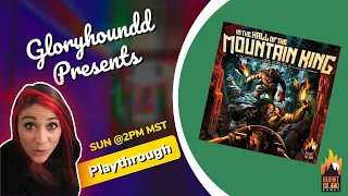 In the Hall of the Mountain King playthrough!